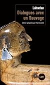 Dialogues avec un sauvage (Les Classiques du peuple)