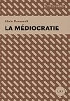 Mediocracy
