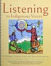 Listening to Indigenous Voices