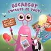 Oscargot s’occupe de tout!