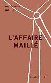 Affaire Maillรฉ (L')