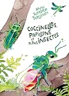 Coccinelles, papillons et autres insectes
