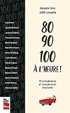 80, 90, 100 À L'HEURE