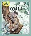 Pas si bête - Le koala