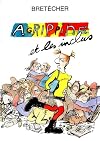 Agrippine, tome 4 : Agrippine et les inclus