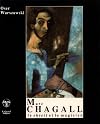 Marc Chagall le shtetl et le magicien