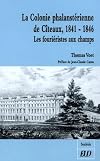 La colonie phalanstérienne de Cîteaux, 1841-1846. Les fouriéristes aux champs