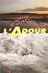 L'Adour : De source en embouchure
