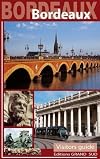 Bordeaux visitors guide