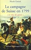 La campagne de Suisse en 1799 le choc des géants