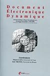 Document Electronique Dynamique. Actes du Troisième Colloque Intrenational sur le Document Electronique : CIDE'2000, 4-6 juillet 2000, Université de Lyon III, France