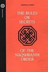 The Rules or Secrets of the Naqshbandi Order