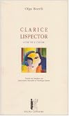"clarice lispector ; d'une vie a l'oeuvre"