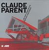 Claude Parent (French Edition)