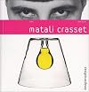 Crasset Matali Design & Designer 006