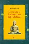 Les Principes fondamentaux du bouddhisme