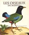 Les oiseaux de Buffon : Dans la bibliothèque de Louis Médard