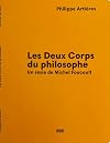 Les Deux Corps du philosophe: Un sosie de Michel Foucault
