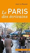 LE PARIS DES ECRIVAINS