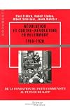 R©♭volution et contre-r©♭volution en Allemagne: de la fondation du Parti communiste au putsch de Kapp