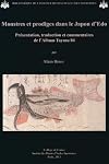 Monstres et prodiges dans le Japon d'Edo : Présentation, traduction et commentaires de l'Album Tayasu 84