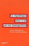 La république mise à nu par son immigration