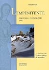 L'hiver du catharisme. 1, L'impénitente