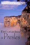 Escalades à Presles