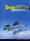 Le Mirage F1 et les Mirage de seconde génération à voilure en flèche, volume 2