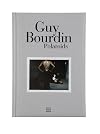 Guy Bourdin: Polaroids