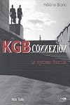 KGB Connexion : Le système Poutine