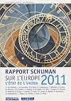 Schuman Report on Europe: State of the Union 2011