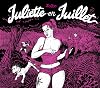 Juliette en juillet (THE HOOCHIE COO)