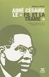 Aimé Césaire le : Critique et figuration de la colonialité du pouvoir