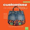 Customisez vos cr&eacute;ations en tissu : V&ecirc;tements, accessoires, d&eacute;coration