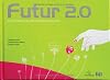 Futur 2.0 : Comprendre les 20 prochaines années