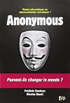 Anonymous : Pirates informatiques ou altermondialistes numériques ?
