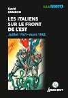 Les Italiens sur le front de l'Est : Juillet 1941 - Mars 1943