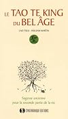 Le Tao Te King du bel âge