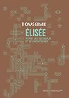 Elisee, Avant les Ruisseaux et les Montagnes