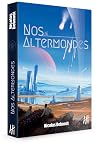 Nos altermondes
