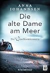 Die alte Dame am Meer (Die Inselkommissarin 3) (German Edition)