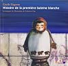 histoire de la premiere baleine blanche