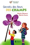 SECRETS DES FLEURS DES CHAMPS
