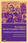 Ne comptons que sur nos propres moyens