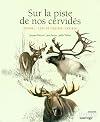 Sur la piste de nos cervides