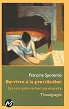Survivre a la Prostitution. Les voix qu'on ne veut pas entendre