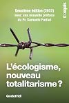 L'écologisme, nouveau totalitarisme ?