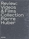 Review: Videos & Films Collection Pierre Huber