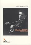 Christian Ferras : le violon d'Icare